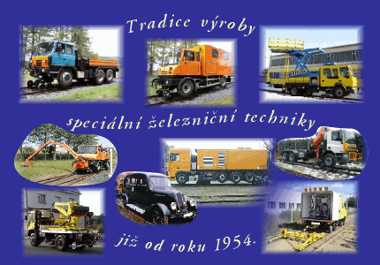Tradice výroby speciální železniční techniky již od roku 1954.